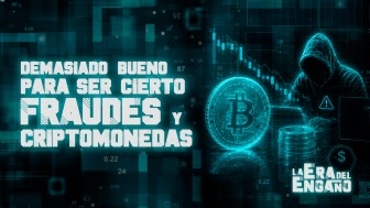 Demasiado bueno para ser cierto: fraudes y criptomonedas
